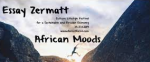 Essay Zermatt - Africa Moods - Culture Lifestyle Festival