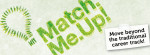 Match.Me.Up! is looking for professionals interested in a meaningful career